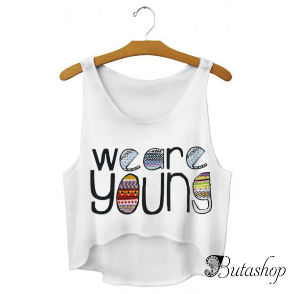 Топ We Are Young - butashop.com